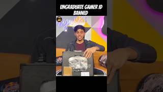 UNGRADUATE GAMER ID BANNED 😔 AND UG AYUSH BHAI GET EMOTIONAL 😭 SUBSCRIBE PLEASE ungraduategamer [upl. by Oelak]