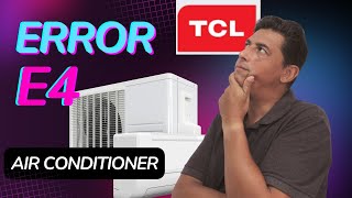 Air Conditioner TCL  Error E4 [upl. by Yusem]