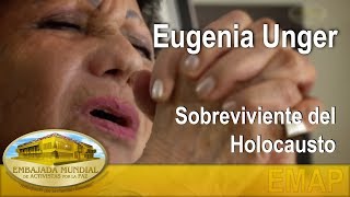 Eugenia Unger  Sobreviviente del holocausto Holocaust Survivor  EMAP [upl. by Borgeson849]