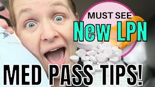 LPN  LVN MED PASS TIPS 💊 TIPS FOR NEW LPNs  TIPS FOR NEW NURSES IN LTC  MUST SEE MED PASS TIPS [upl. by Durant]