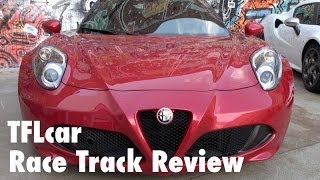 2015 Alfa Romeo 4C Race Track Review Crazy small light and really fast [upl. by Ettedanreb]