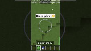 Bence gelmez🥺 aboneol minecraft keşfet [upl. by Yancey]