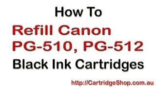 How To Refill Canon PG510 PG512 Black Ink Cartridges [upl. by Janik490]