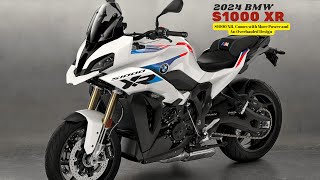 S1000 XR Comes with More Power and An Overhauled Design  2024 BMW S1000 XR [upl. by Reppiks]