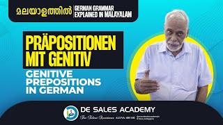 HOW TO USE GENITIV PRÄPOSITIONEN GERMAN Genitiv Preposition Explained Malayalam  DE SALES ACADEMY [upl. by Kenward54]