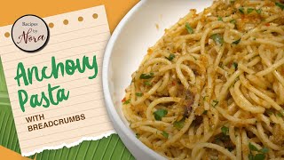 Delicious Anchovy Pasta Recipe with a crunchy breadcrumb topping [upl. by Noirret]