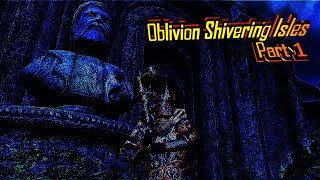 Oblivion Shivering Isles Full Guide [upl. by Olethea812]