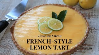 French Style Lemon Tart Step by Step With Lemon custard [upl. by Rufena153]