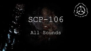 SCP106  All Sounds  SCP  Containment Breach v1311 [upl. by Jelks70]