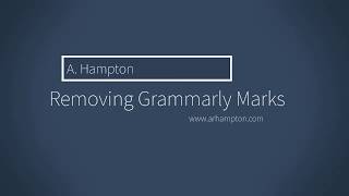 How to Remove Grammarly Markups Tutorial Microsoft Word 20072010 [upl. by Yttik]