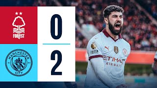 HIGHLIGHTS Nottingham Forest 02 Man City  Gvardiol amp Haaland Goals Premier League [upl. by Tade]