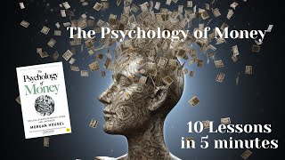 The Psychology of Money  10 Fast Lessons on Wealth Greed and Happiness [upl. by Nadya]