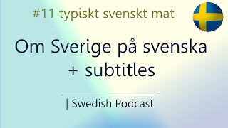 11 Vad är typiskt svenskt del II  Swedish Podcast [upl. by Eldreda]