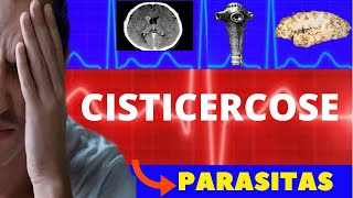 CISTICERCOSE  CICLO DE VIDA SINTOMAS DIAGNÓSTICO E TRATAMENTO  PARASITOLOGIA [upl. by Irihs]