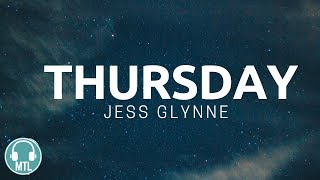 Jess Glynne  Thursday lyrics [upl. by Adnar735]