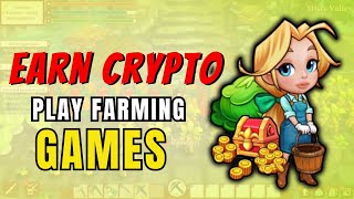 Top 5 Play To Earn Crypto Farming Games [upl. by Liss767]