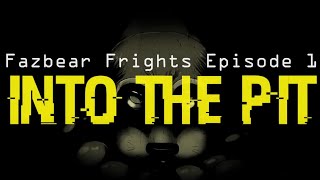 Fazbear Frights Ep 1 Into the Pit Official Soundtrack [upl. by Mcnelly]