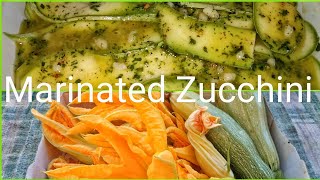 Very Easy and Nutritious ZUCCHINE MARINATE MARINATED ZUCCHINI [upl. by Atiuqnahs167]