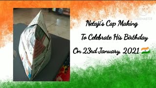 Netajis Cap Making 🇮🇳 To Celebrate His Birthday on 23rd January  Online Activity [upl. by Nairolf30]