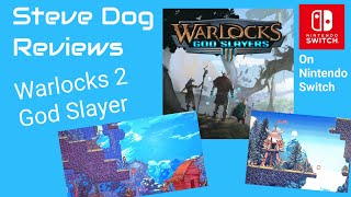 Warlocks 2  God Slayers Review on Nintendo Switch [upl. by Llenyr]