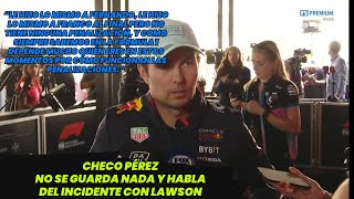 Checo Pérez Sin pelos en la Lengua no se guarda nada y Habla del Incidente con Lawson F1 radio [upl. by Joela190]