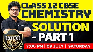 Class 12 CBSE Chemistry  Solution  Part 1  Xylem CBSE 11 amp 12 [upl. by Llibyc296]