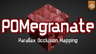 POMegranate  Parallax Occlusion Mapping for Blender 3D [upl. by Atnom]