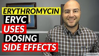 Erythromycin Eryc  Pharmacist Review  Uses Dosing Side Effects [upl. by Surtemed]