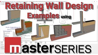 5 Examples of Structural Retaining Wall Designs  To Eurocode amp British Standards with MasterSeries [upl. by Inaffit]