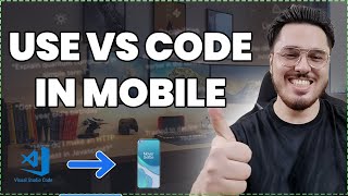 How to use VS Code in an Android Phone Updated Video [upl. by Eselrahc]