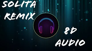 Solita Remix en 8D Audio [upl. by Audrie20]