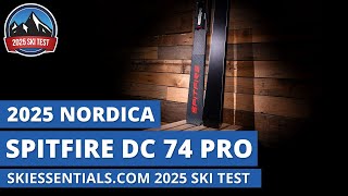 2025 Nordica Spitfire 74 DC  SkiEssentialscom Ski Test Review [upl. by Clapp260]