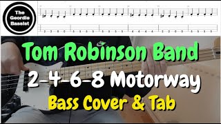 Tom Robinson Band  2468 Motorway  Bass cover with tabs [upl. by Derrej]