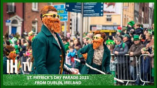 St Patricks Day Parade LIVE from Dublin Ireland 2023 [upl. by Nasia453]