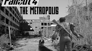 Fallout 4 The Metropolis  Mod Teaser Trailer [upl. by Avitzur832]