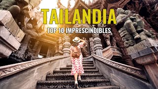 TAILANDIA Y LOS 10 LUGARES QUE NO DEBES PERDERTE 🇹🇭 TOP 10 IMPRESCINDIBLES QUE VER EN TAILANDIA [upl. by Jamaal]