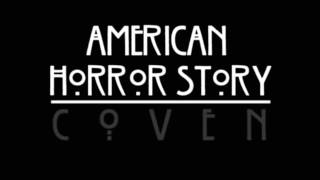 American Horror Story Coven La La La Melody  download link [upl. by Ilanos895]