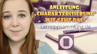 Eine Charakterisierung schreiben  Anleitung  Lerntippsammlungde [upl. by Ylnevaeh830]