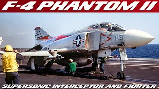 F4 Phantom II  McDonnell Douglas Supersonic Jet Interceptor And Fighter Bomber [upl. by Aneekal]