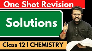 Solutions in One Shot  Chemistry Class 12  Chapter 02  CBSE NEET JEE CUET [upl. by Baptlsta]