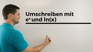 Umschreiben mit ex und lnx ExponentialLogarithmusschreibweisen  Mathe by Daniel Jung [upl. by Einaffets533]