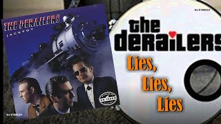 The Derailers  Lies Lies Lies 1996 [upl. by Calabrese]