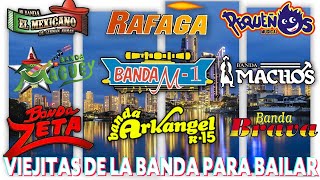 💃💯⚡Viejitas De La Banda Para Bailar  Banda Machos Maguey Rafaga M1 Banda Zeta Pequeños Musical [upl. by Sande821]