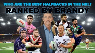 Brandy ranks the best halfbacks in the NRL [upl. by Leibrag]