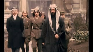 c1917  Arap İsyanı  Arabistanlı Lawrence  Kral Faysal [upl. by Nnaitsirhc]