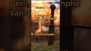 À vaincre sans péril Pierre Corneille citation pierrecorneille [upl. by Torruella]