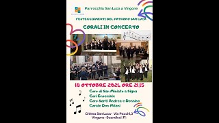 18 Ottobre 2024  ore 2110  CONCERTO DELLE CORALI PER SAN LUCA [upl. by Broucek]