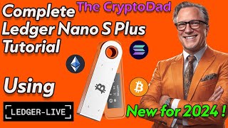 🚀 Complete Ledger Nano S Plus Tutorial 📦  Secure Your Bitcoin Ethereum amp Solana 🔑 [upl. by Perron]