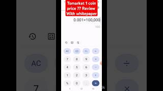 Tomarket 1 coin price  prediction with proof 🧾 white paper  350B supply 70 audience supply [upl. by Aneele]