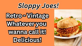 Vintage Retro Learn how to make quick easy and Delicious Sloppy Joes Comfort food [upl. by Gerfen]